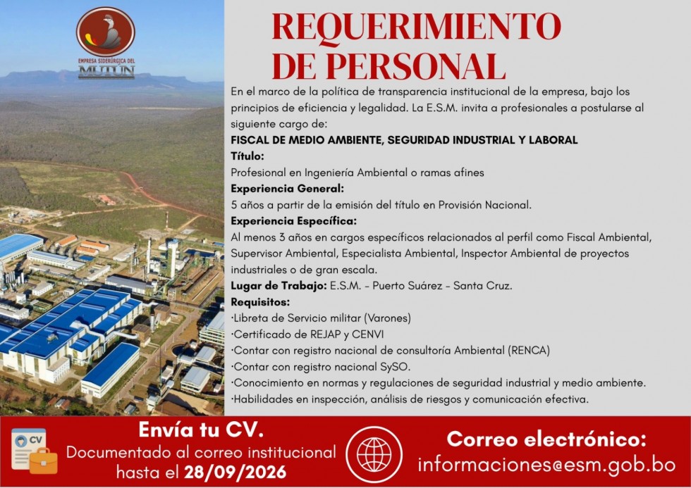 CONVOCATORIA EXTERNA DE PERSONAL (FISCAL DE MEDIO AMBIENTE, SEGURIDAD INDUSTRIAL Y LABORAL)  - Empresa Siderúrgica del Mutún