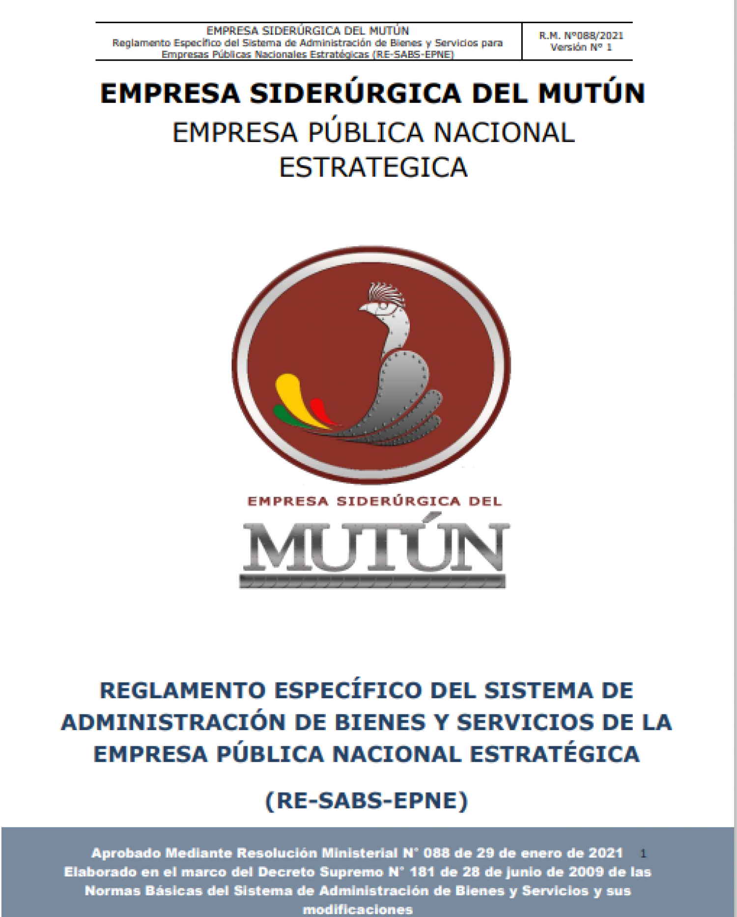 REGLAMENTO ESPECÍFICO DEL SISTEMA DE  ADMINISTRACIÓN DE BIENES Y SERVICIOS DE LA  EMPRESA PÚBLICA NACIONAL ESTRATÉGICA  (RE-SABS-EPNE)  - Empresa Siderúrgica del Mutún