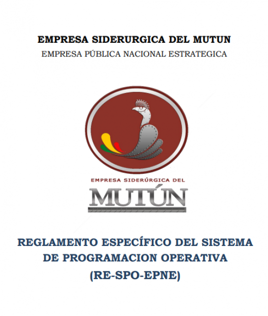 REGLAMENTO ESPECÍFICO DEL SISTEMA DE PROGRAMACIÓN OPERATIVA (RE-SPO-EPNE)  - Empresa Siderúrgica del Mutún