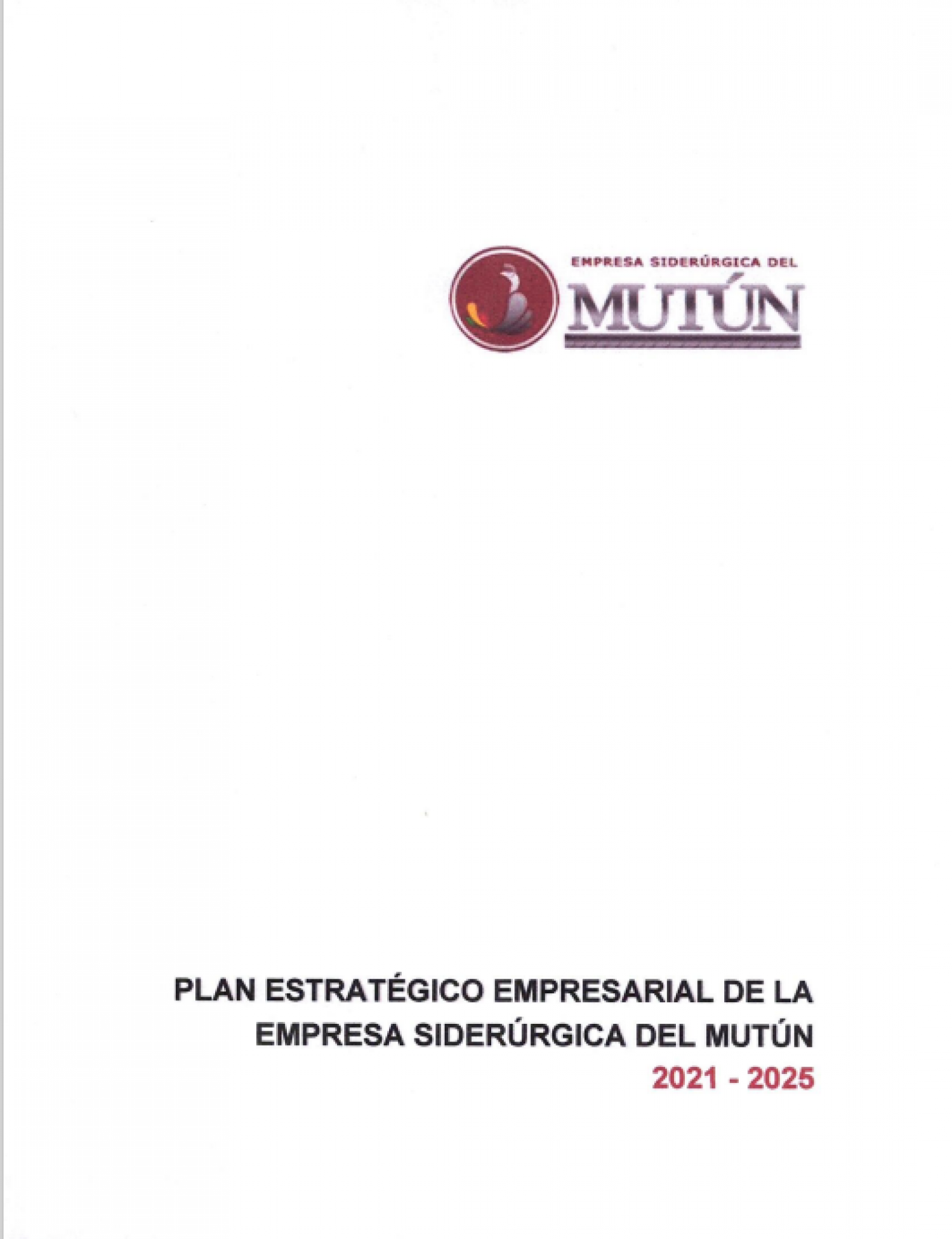 PLAN ESTRATÉGICO EMPRESARIAL DE LA EMPRESA SIDERÚRGICA DEL MUTÚN 2021-2025  - Empresa Siderúrgica del Mutún