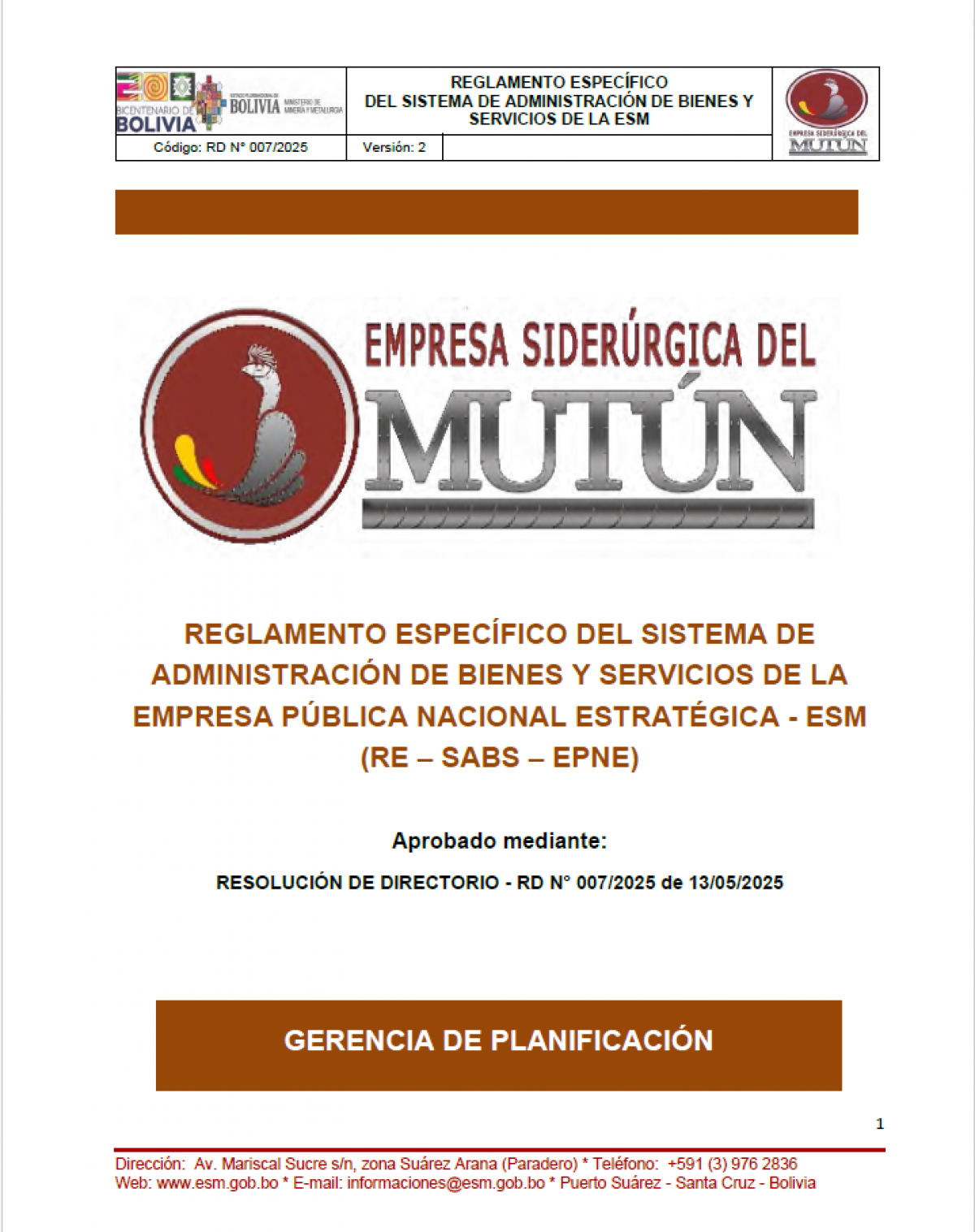 REGLAMENTO ESPECÍFICO DEL SISTEMA DE ADMINISTRACIÓN DE BIENES Y SERVICIOS DE LA EMPRESA PÚBLICA NACIONAL ESTRATÉGICA DE LA ESM (RE – SABS – EPNE)  - Empresa Siderúrgica del Mutún